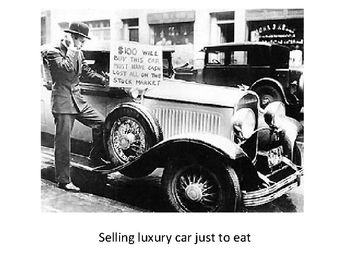 Selling luxury car just to eat 