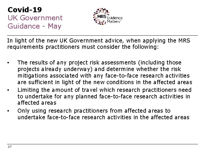 Covid-19 UK Government Guidance - May In light of the new UK Government advice,