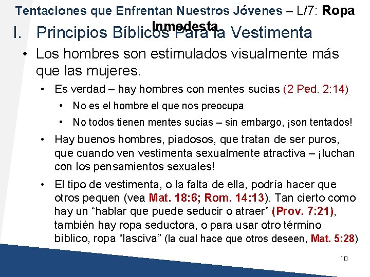 Tentaciones que Enfrentan Nuestros Jóvenes – L/7: Ropa Inmodesta I. Principios Bíblicos Para la