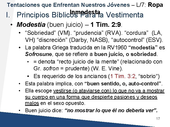 Tentaciones que Enfrentan Nuestros Jóvenes – L/7: Ropa Inmodesta I. Principios Bíblicos Para la