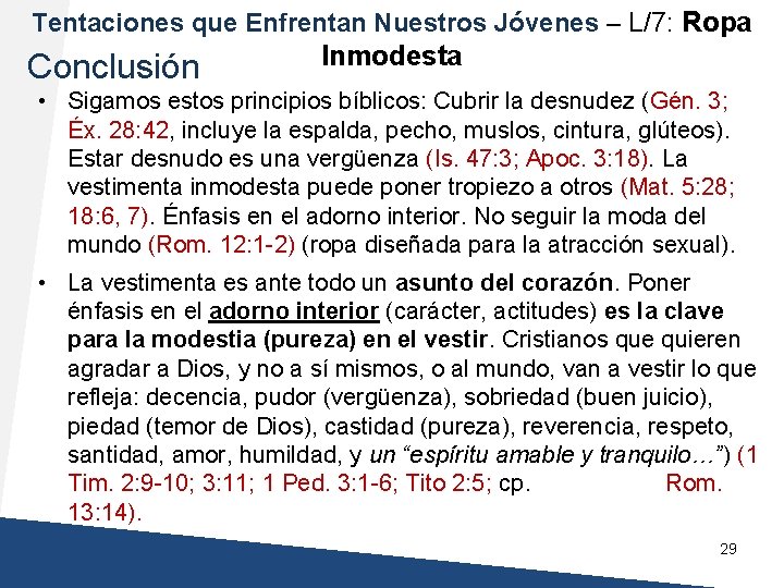 Tentaciones que Enfrentan Nuestros Jóvenes – L/7: Ropa Conclusión Inmodesta • Sigamos estos principios