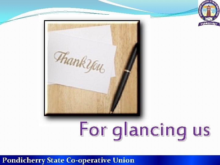 For glancing us Pondicherry State Co-operative Union 34 