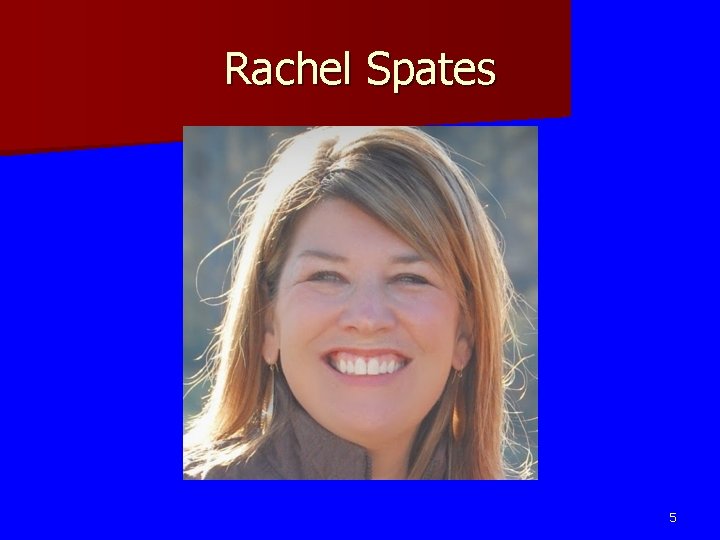 Rachel Spates 5 