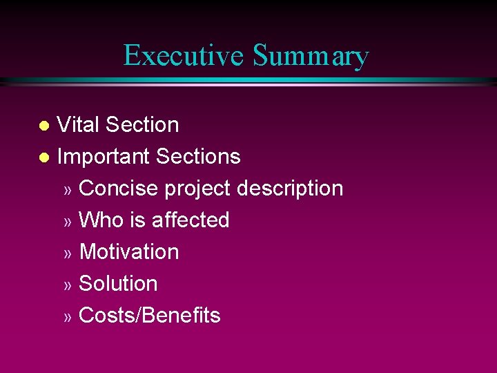 Executive Summary Vital Section l Important Sections » Concise project description » Who is
