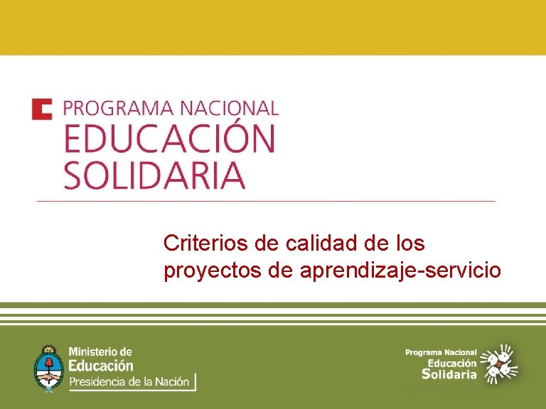 Criterios de calidad de los proyectos de aprendizaje-servicio 