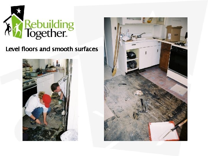 Level floors and smooth surfaces 