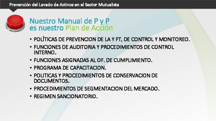 Prevención del Lavado de Activos en el Sector Mutualista Nuestro Manual de P y