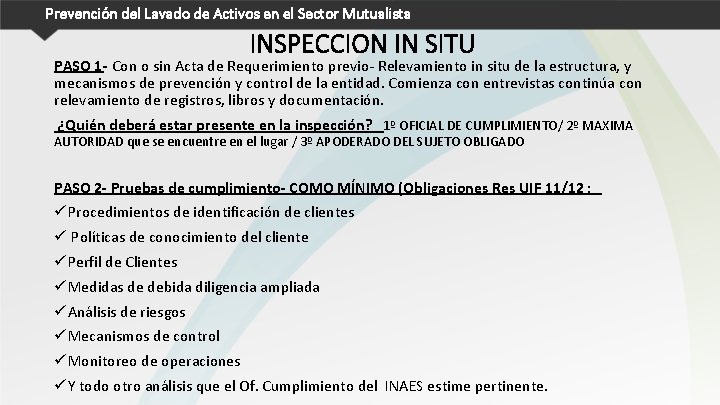 Prevención del Lavado de Activos en el Sector Mutualista INSPECCION IN SITU PASO 1