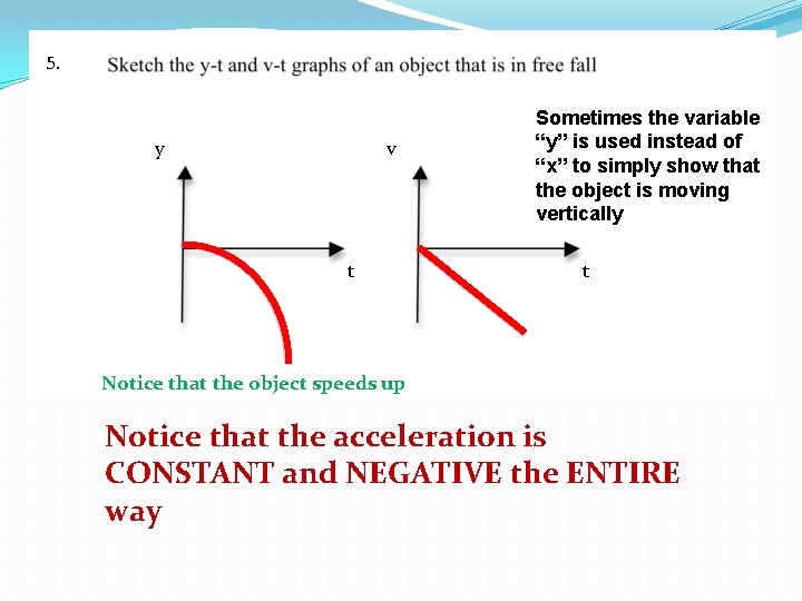 5. y v t Sometimes the variable “y” is used instead of “x” to 5. y v t Sometimes the variable “y” is used instead of “x” to