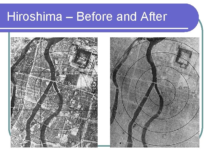 Hiroshima – Before and After 