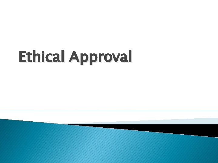 Ethical Approval 