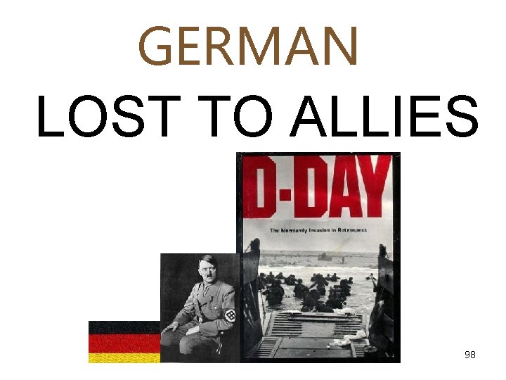 GERMAN LOST TO ALLIES 98 