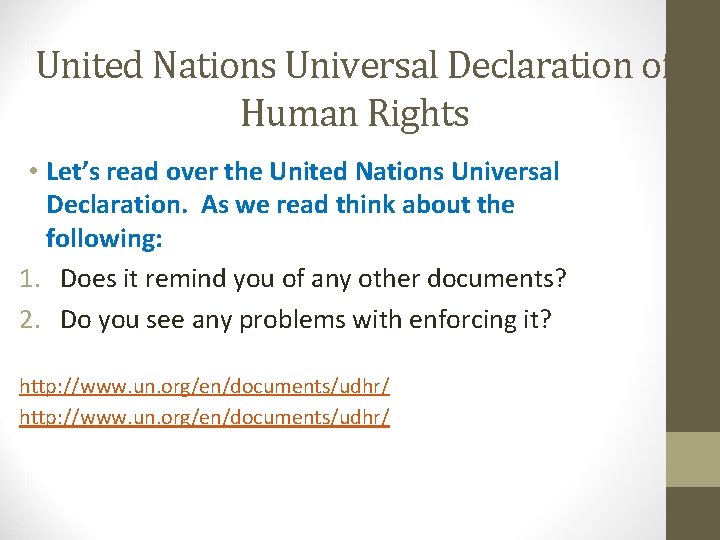 United Nations Universal Declaration of Human Rights • Let’s read over the United Nations United Nations Universal Declaration of Human Rights • Let’s read over the United Nations