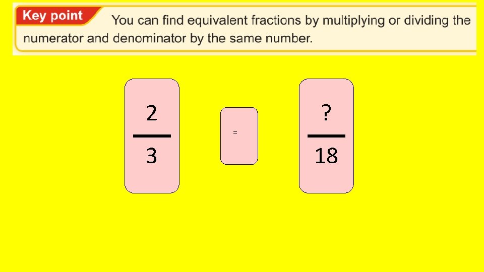What about this one? 2 3 = ? 18 