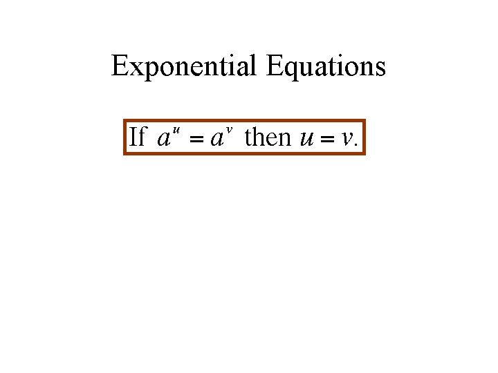 Exponential Equations 