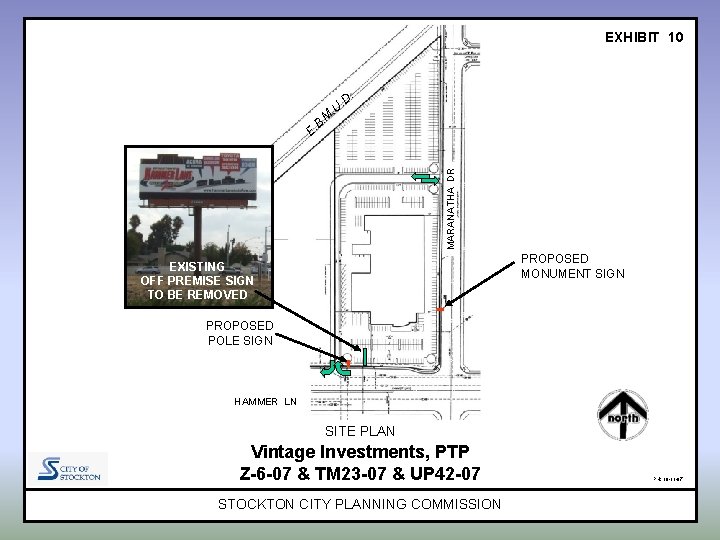EXHIBIT 10 . D U. . M B. MARANATHA DR E. PROPOSED MONUMENT SIGN