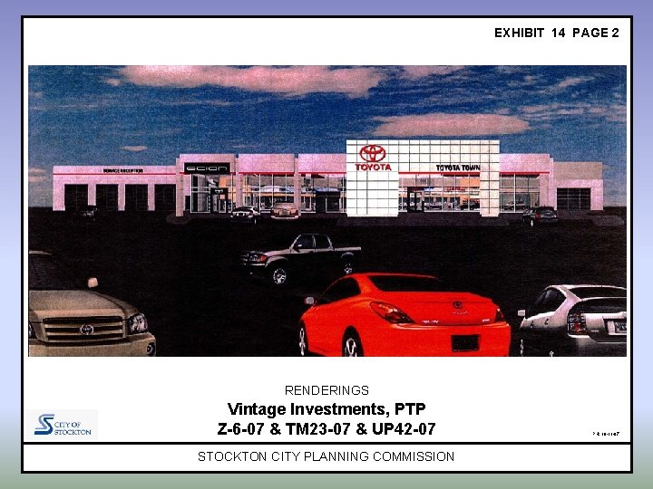 EXHIBIT 14 PAGE 2 RENDERINGS Vintage Investments, PTP Z-6 -07 & TM 23 -07