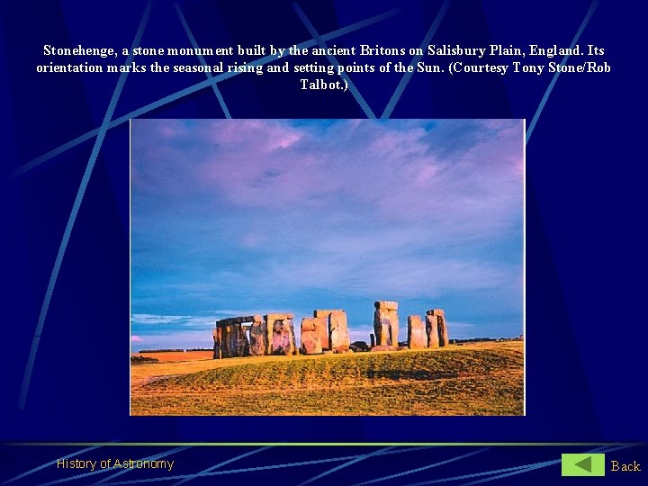 Stonehenge, a stone monument built by the ancient Britons on Salisbury Plain, England. Its