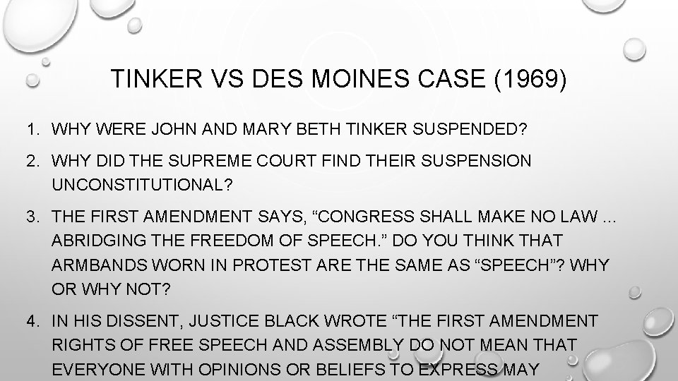 TINKER VS DES MOINES CASE (1969) 1. WHY WERE JOHN AND MARY BETH TINKER