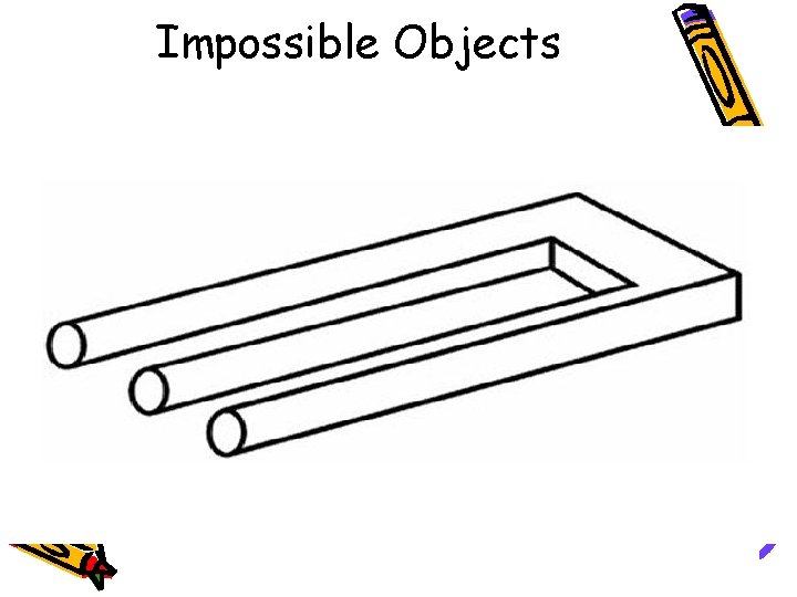 Impossible Objects 