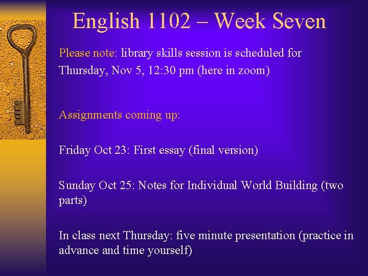 English 1102 – Week Seven Please note: library skills session is scheduled for Thursday,