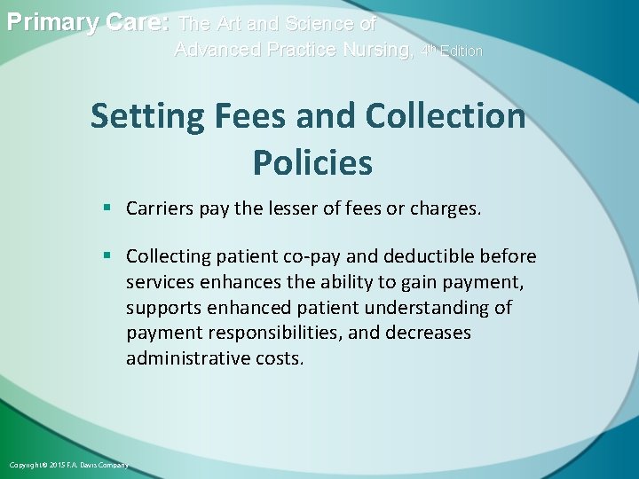 Primary Care: The Art and Science of Advanced Practice Nursing, 4 th Edition Setting