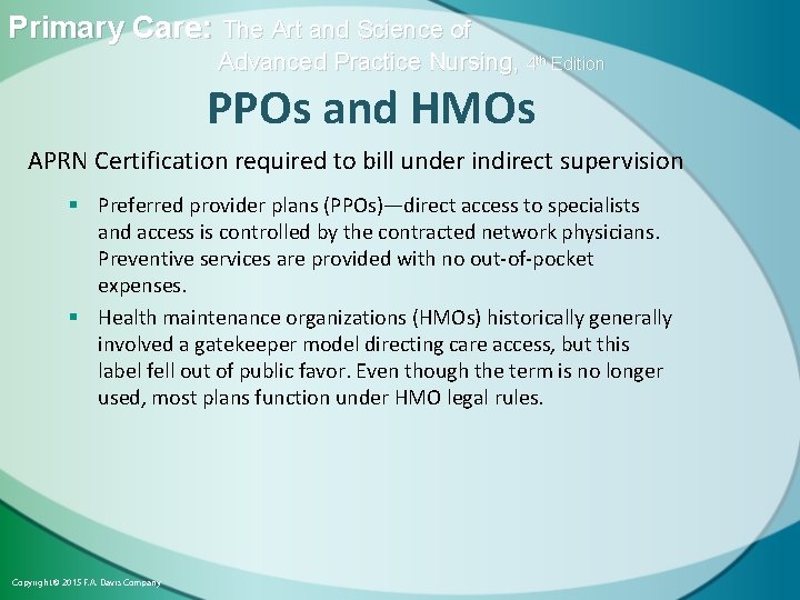 Primary Care: The Art and Science of Advanced Practice Nursing, 4 th Edition PPOs