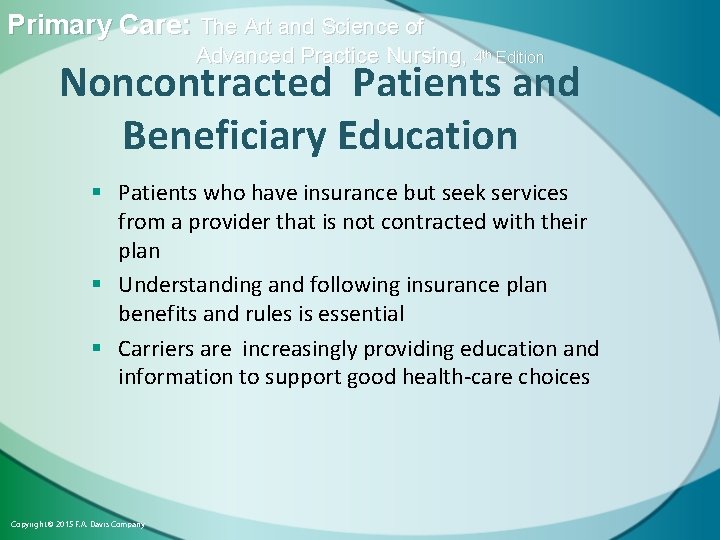 Primary Care: The Art and Science of Advanced Practice Nursing, 4 th Edition Noncontracted