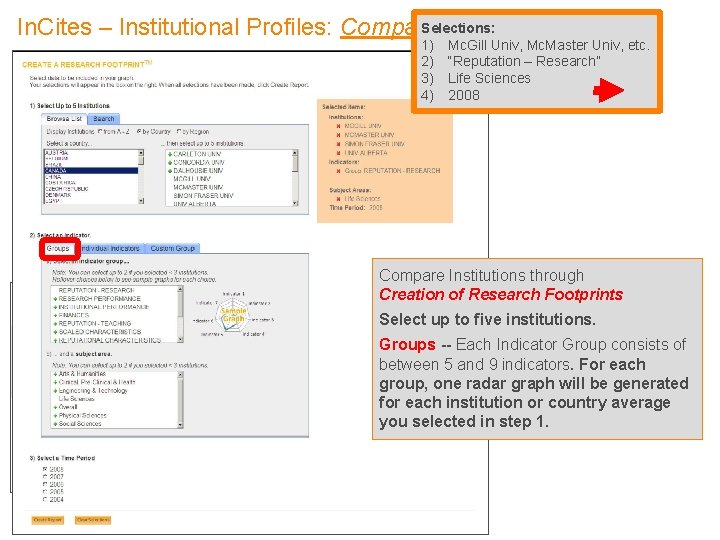 Selections: In. Cites – Institutional Profiles: Comparing Institutions 1) 2) 3) 4) Mc. Gill