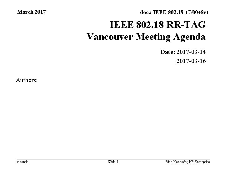 March 2017 doc. : IEEE 802. 18 -17/0048 r 1 IEEE 802. 18 RR-TAG