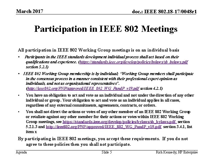 March 2017 doc. : IEEE 802. 18 -17/0048 r 1 Participation in IEEE 802