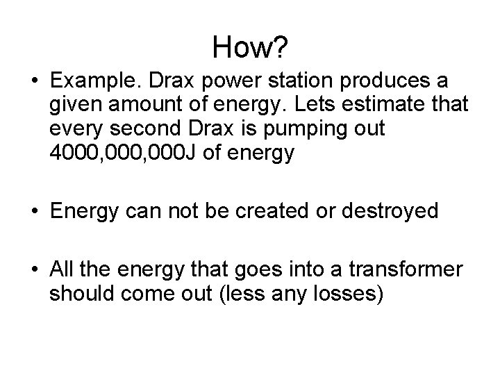 Transformers What Power stations produce high voltage electricity
