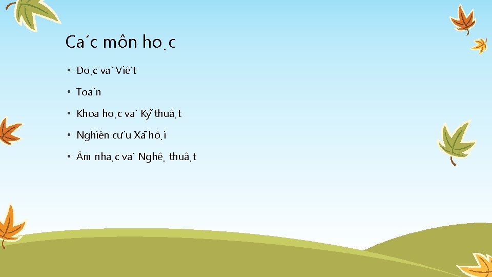 Ca c môn ho c • Đo c va Viê t • Toa n