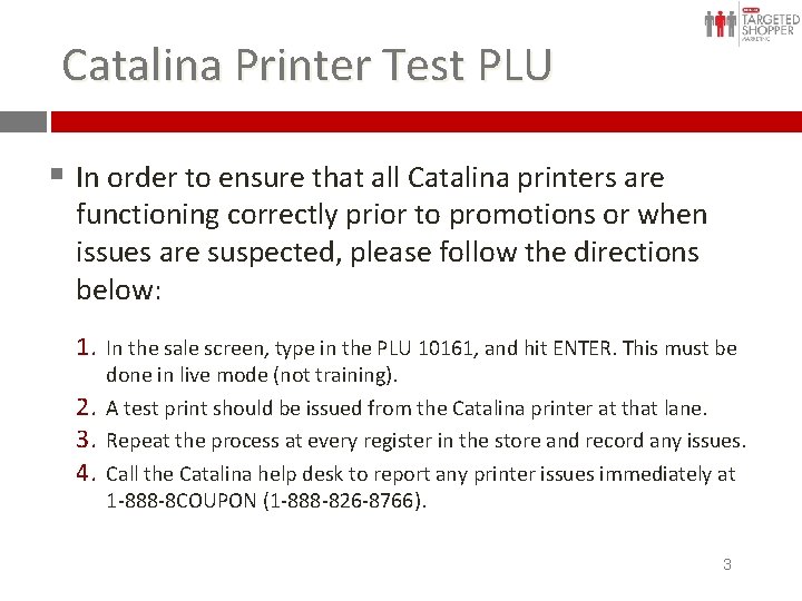 Catalina Printer Test PLU toto edit Master styles printers are §§In. Click order ensure