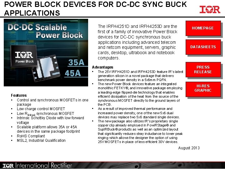 POWER BLOCK DEVICES FOR DC-DC SYNC BUCK APPLICATIONS The IRFH 4251 D and IRFH