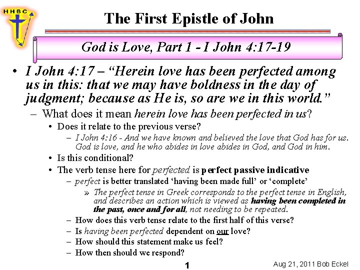 The First Epistle of John God is Love, Part 1 - I John 4: