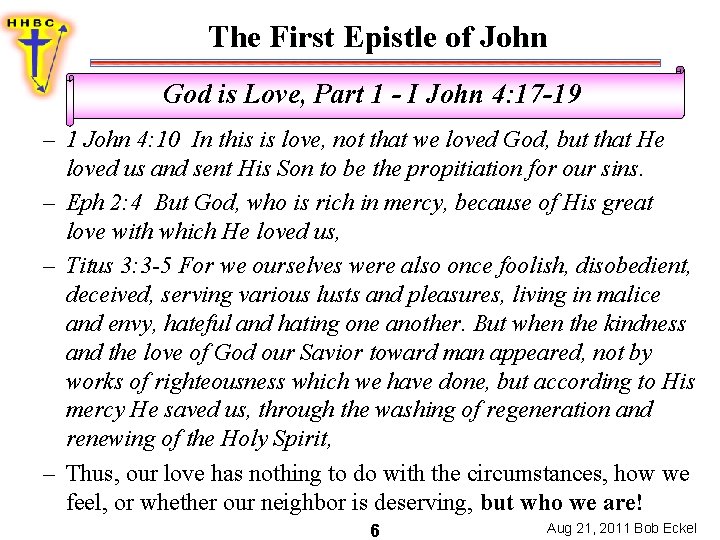 The First Epistle of John God is Love, Part 1 - I John 4: