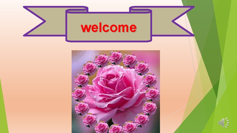 welcome 