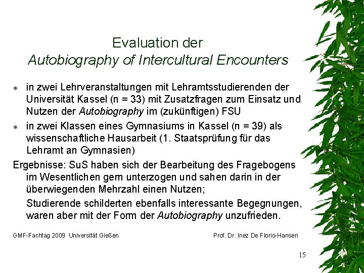Evaluation der Autobiography of Intercultural Encounters in zwei Lehrveranstaltungen mit Lehramtsstudierenden der Universität Kassel