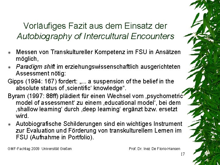 Vorläufiges Fazit aus dem Einsatz der Autobiography of Intercultural Encounters Messen von Transkultureller Kompetenz