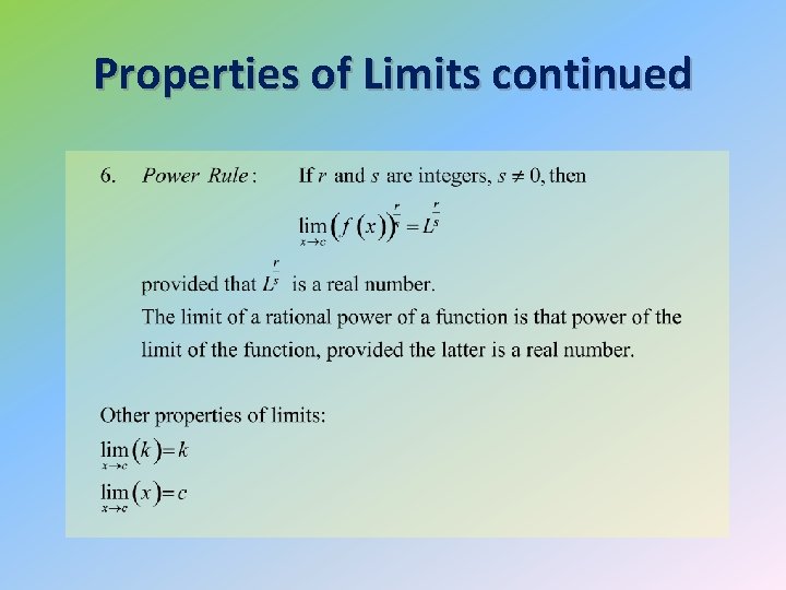 Properties of Limits continued 