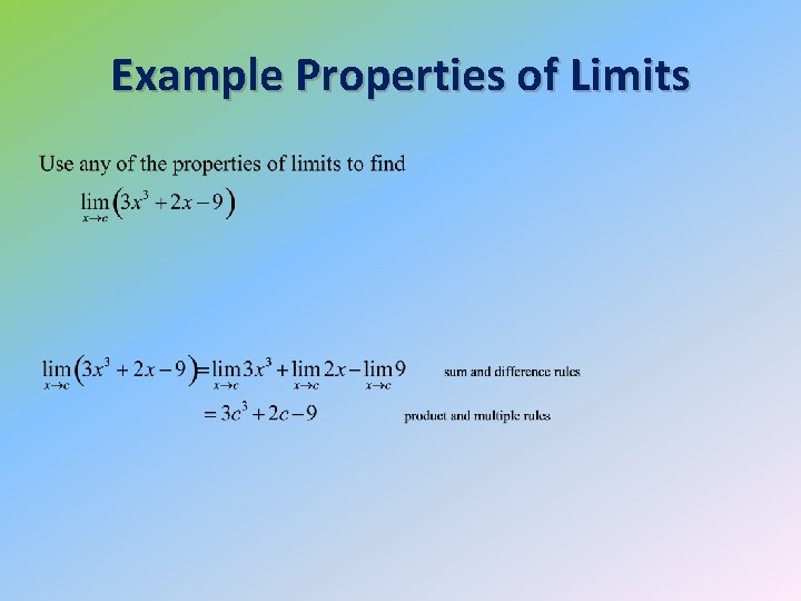 Example Properties of Limits 