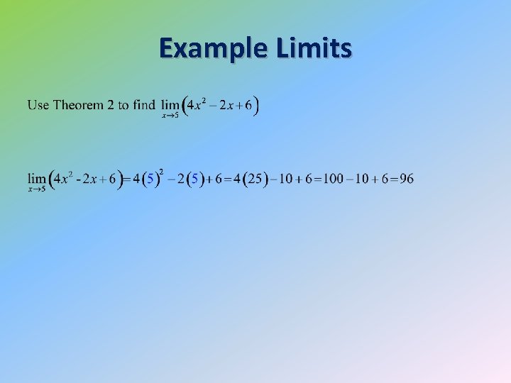 Example Limits 
