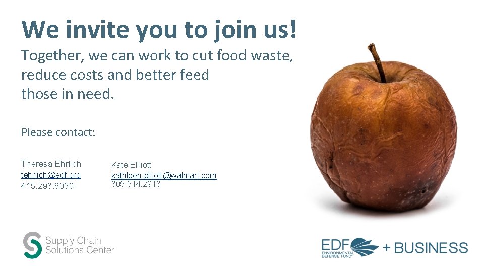 We invite you to join us! Together, we can work to cut food waste,