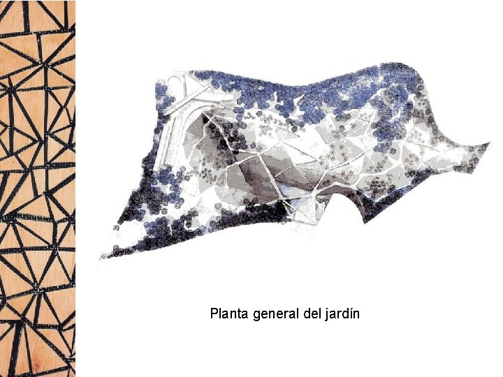 Planta general del jardín 