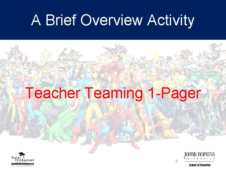 A Brief Overview Activity Teacher Teaming 1 -Pager 5 