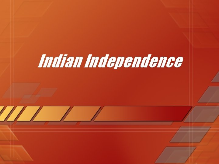 Indian Independence 