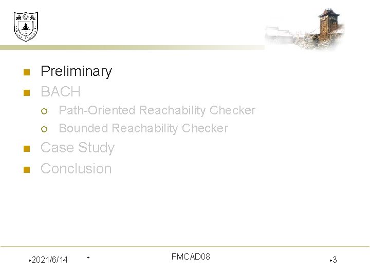 Reachability Path Outline n n Preliminary BACH n n PathOriented