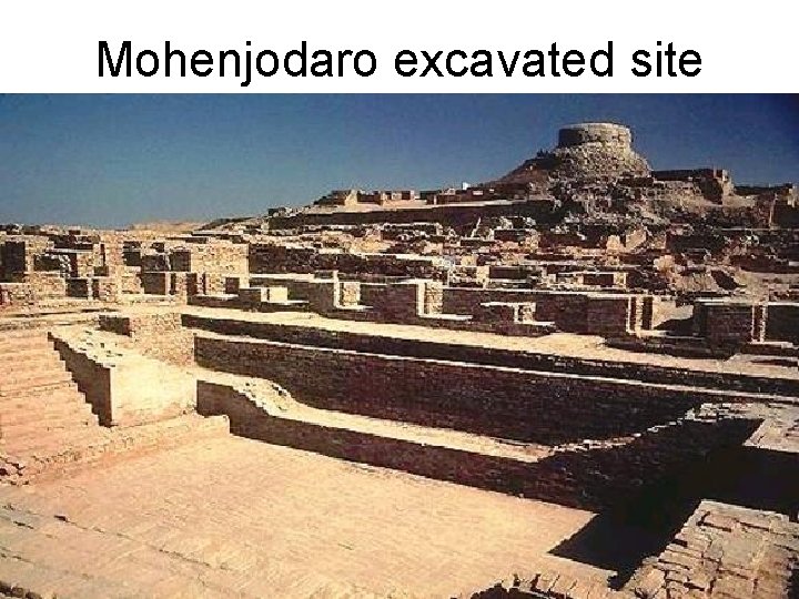 Mohenjodaro excavated site 