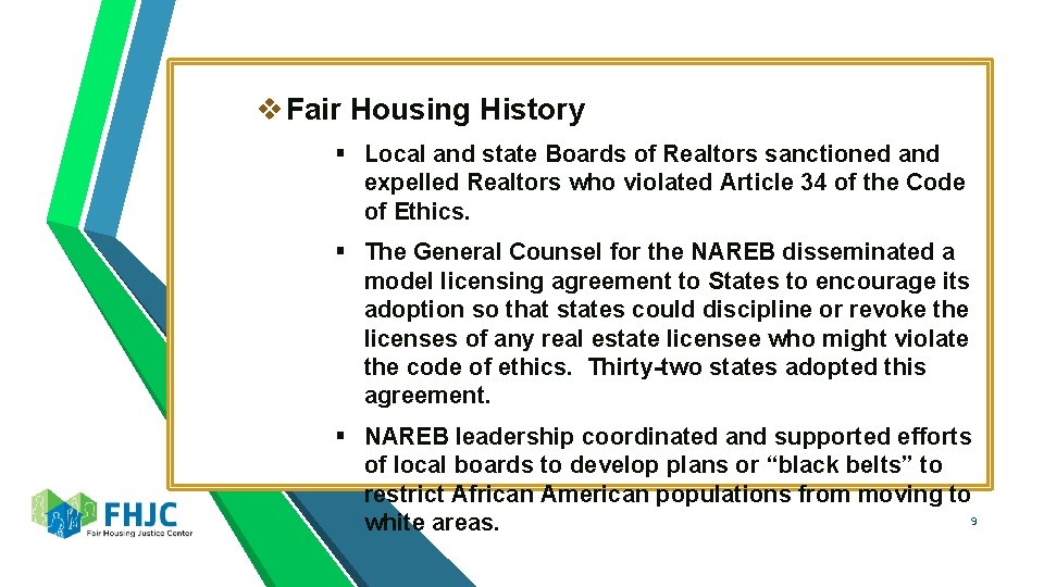 v Fair Housing History § Local and state Boards of Realtors sanctioned and expelled